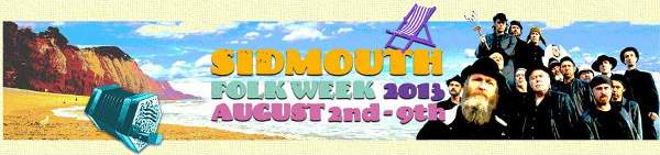 Sidmouth Folk Week 2013